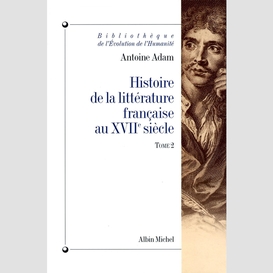 Histoire de la littérature française au xviie siècle - tome 2