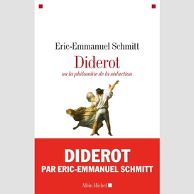 Diderot ou la philosophie de la séduction