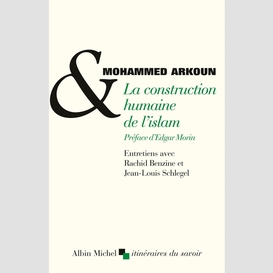 La construction humaine de l'islam