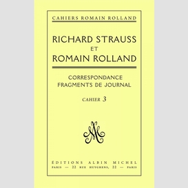 Correspondance entre richard strauss et romain rolland