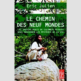 Le chemin des neuf mondes