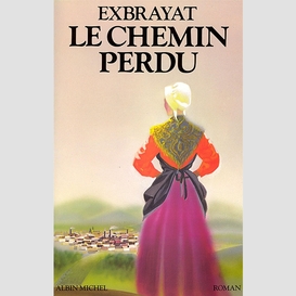 Le chemin perdu