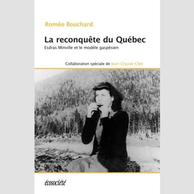 La reconquête du québec