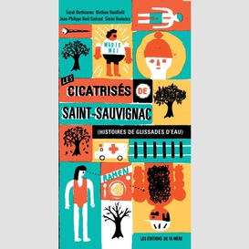 Les cicatrisés de saint-sauvignac