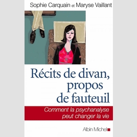 Récits de divan, propos de fauteuil