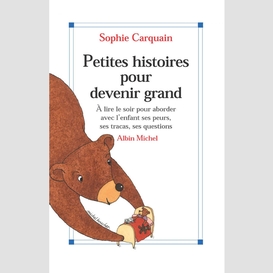 Petites histoires pour devenir grand