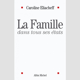 La famille dans tous ses états