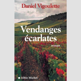 Vendanges écarlates