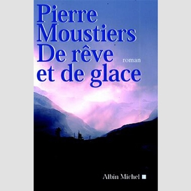 De rêve et de glace