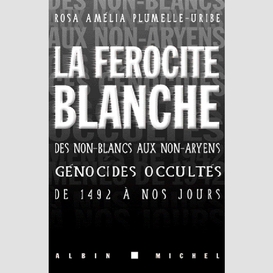 La férocité blanche