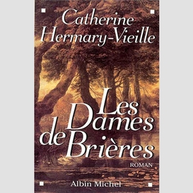 Les dames de brières - tome 1