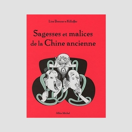 Sagesses et malices de la chine ancienne