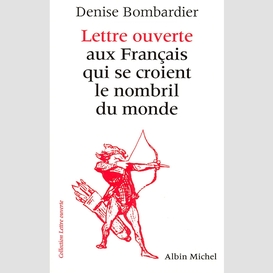 Lettre ouverte aux français qui se croient le nombril du monde