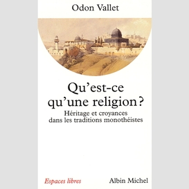 Qu'est-ce qu'une religion ?