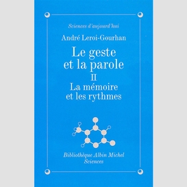 Le geste et la parole - tome 2