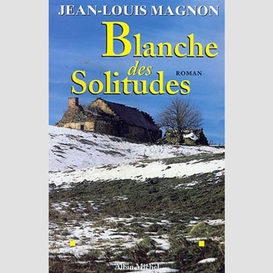 Blanche des solitudes