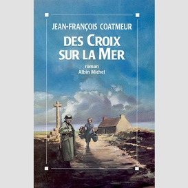 Des croix sur la mer