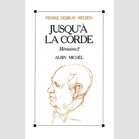 Jusqu'à la corde