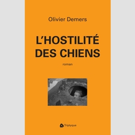 L'hostilité des chiens