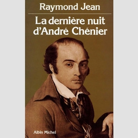 La dernière nuit d'andré chenier