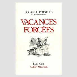 Vacances forcées