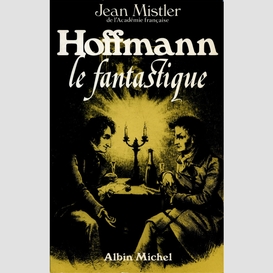 Hoffmann le fantastique