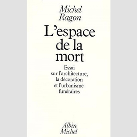 L'espace de la mort