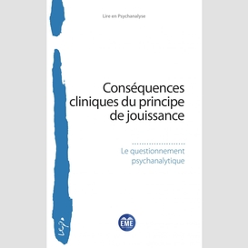 Conséquences cliniques du principe de jouissance