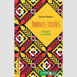 Paroles tissées. sénégal et guinée