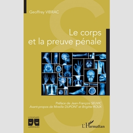 Le corps et la preuve pénale