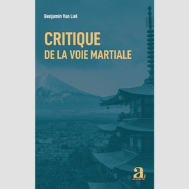 Critique de la voie martiale