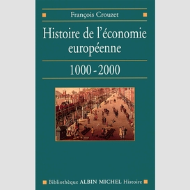 Histoire de l'économie européenne, 1000-2000