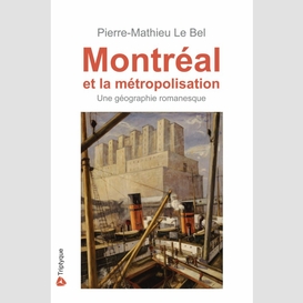 Montréal et la métropolisation