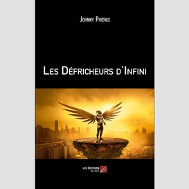 Les défricheurs d'infini