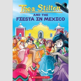 Fiesta in mexico (thea stilton #35)