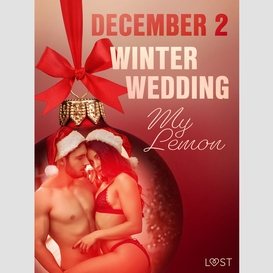 December 2: winter wedding - an erotic christmas calendar