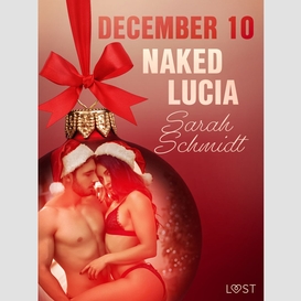 December 10: naked lucia – an erotic christmas calendar