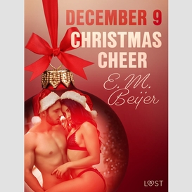 December 9: christmas cheer – an erotic christmas calendar