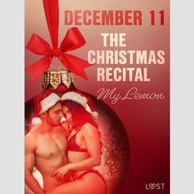 December 11: the christmas recital – an erotic christmas calendar