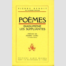 Poèmes : diadumène, les suppliantes