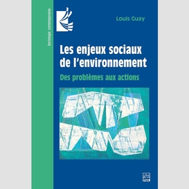 Les enjeux sociaux de l'environnement