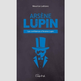 Les confidences d'arsène lupin