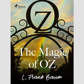 The magic of oz