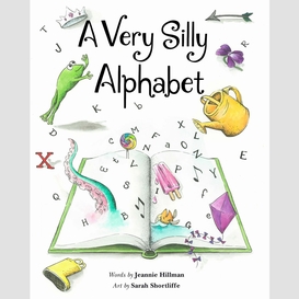A very silly alphabet