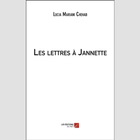 Les lettres à jannette