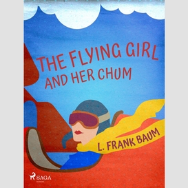The flying girl and her chum