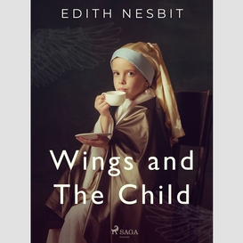 Wings and the child