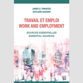 Travail et emploi / work and employment