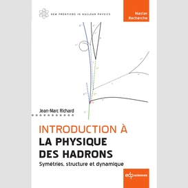 Introduction à la physique des hadrons