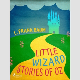 Little wizard stories of oz